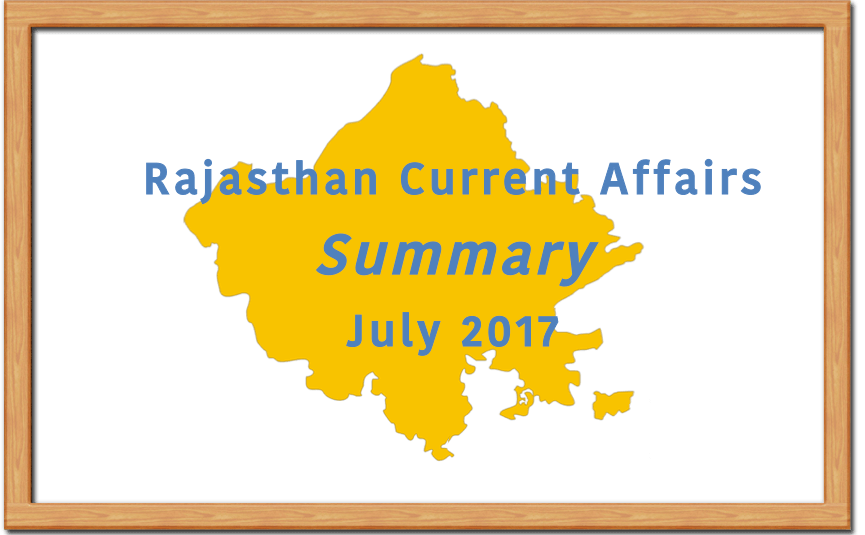 Rajasthan Current Affairs Summary July 2017
