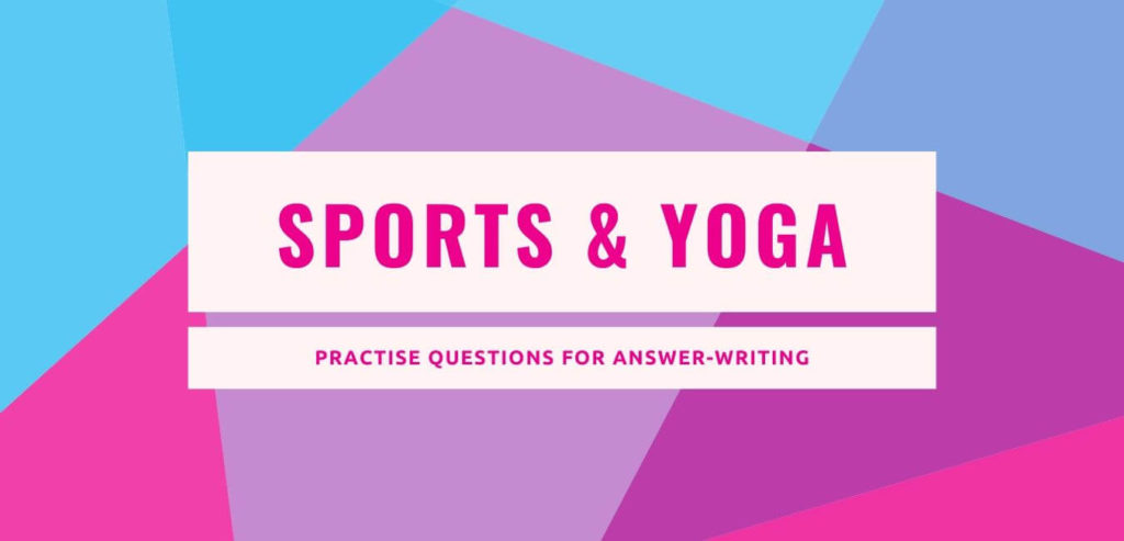 RAS Mains Questions on Sports and Yoga