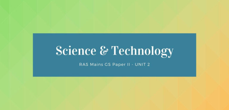 RAS Mains: Science & Tech - RajRAS | RAS Exam Preparation