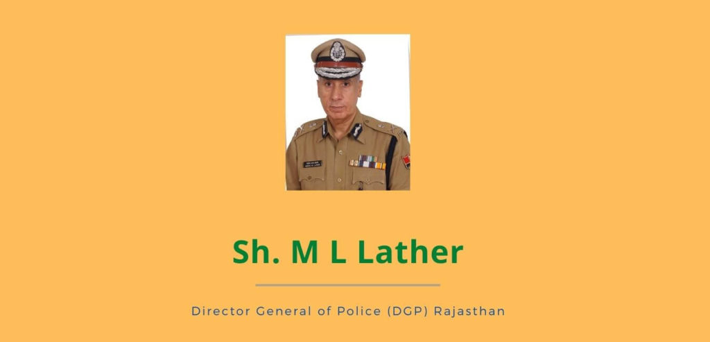 Rajasthan DGP Sh. Mohan Lal Lather