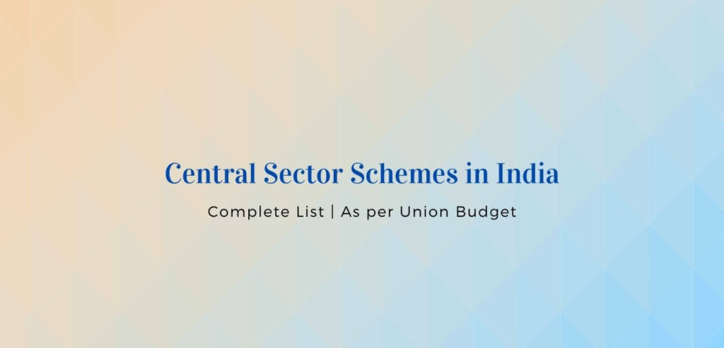 List of Central Sector Schemes in India