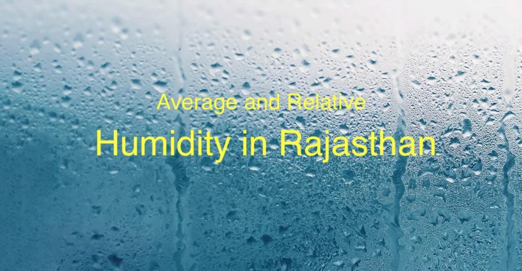 Average and relative humidity in Rajasthan